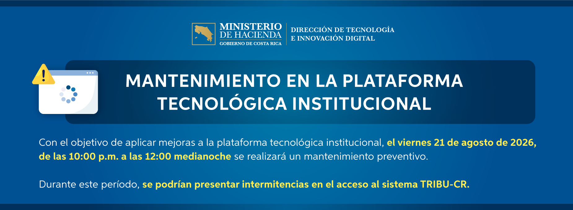  mantenimiento en plataforma tecnológica 21 Agosto 2026 