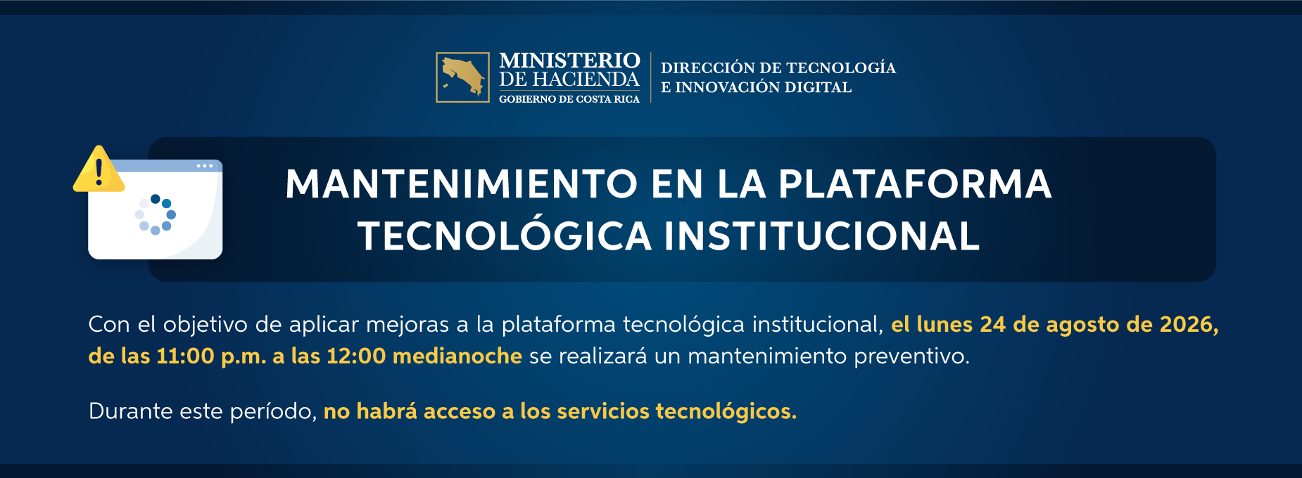  mantenimiento en plataforma tecnológica 24 Agosto 2026 