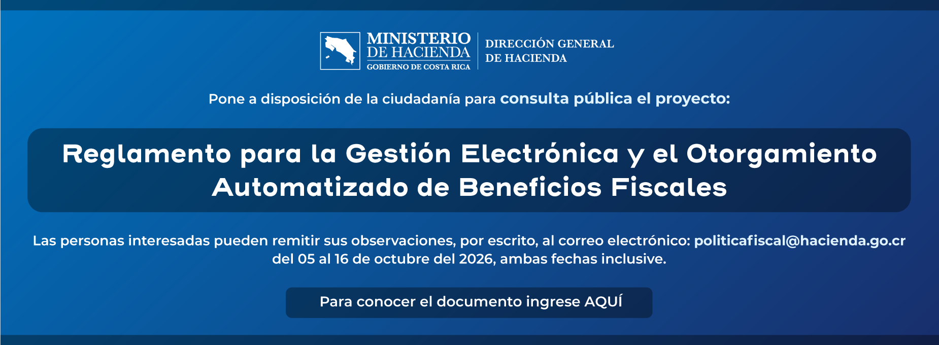 Consulta pública:  Reglamento para la Gestión Electrónica y El Otorgamiento Automatizado de Beneficios Fiscales.  